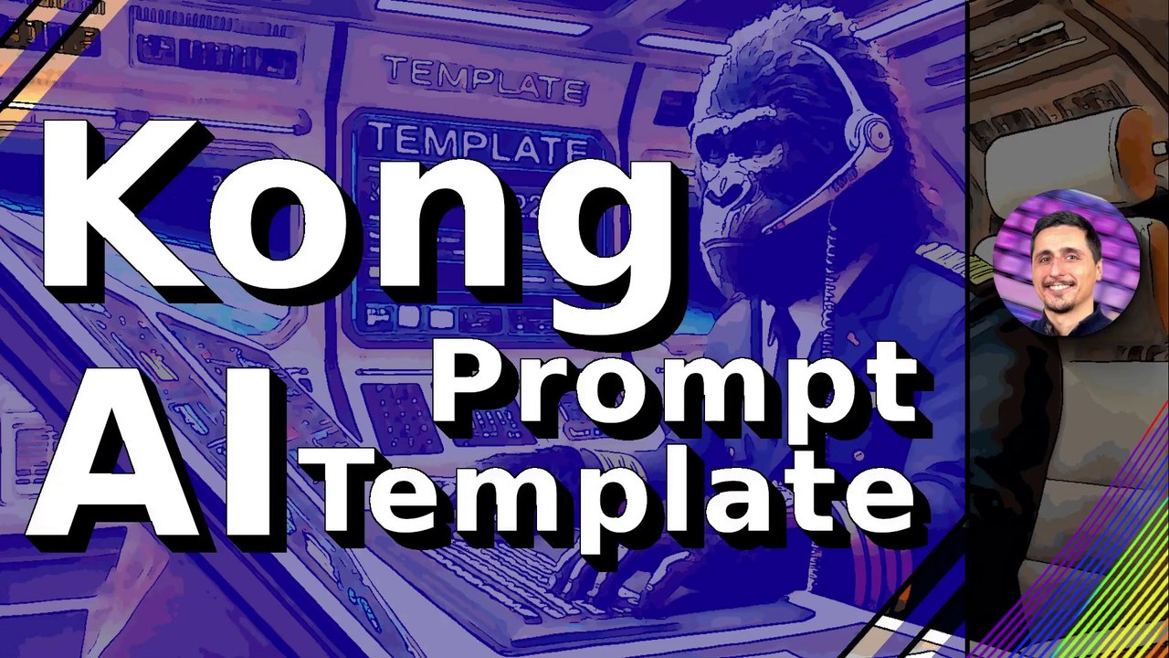 Templating with Kong's AI plugins, an idea that can open doors!