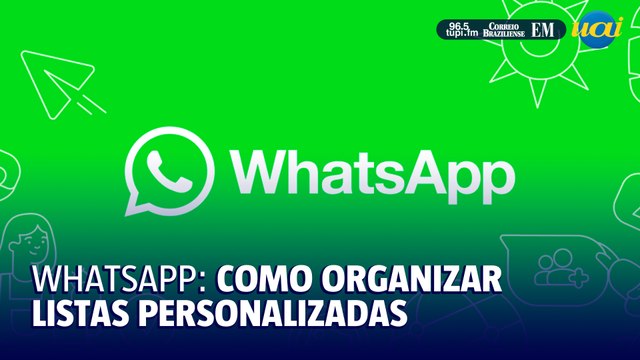 WhatsApp: saiba como organizar conversas com listas personalizadas