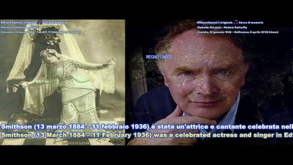 Florence Smithson - Attrice 1884 - 1936 / Malcolm McLaren - Madam Butterfly 1946 - 2010