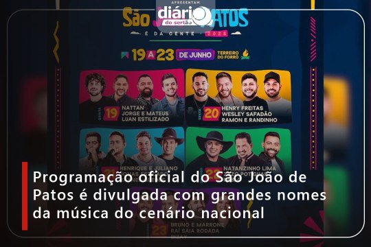 Programação oficial do São João de Patos é divulgada com grandes nomes da música do cenário nacional