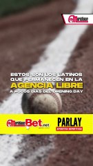 ¡Estos son los Latinos que permanecen en la agencia libra a pocos dias del Opening Day en la MLB!