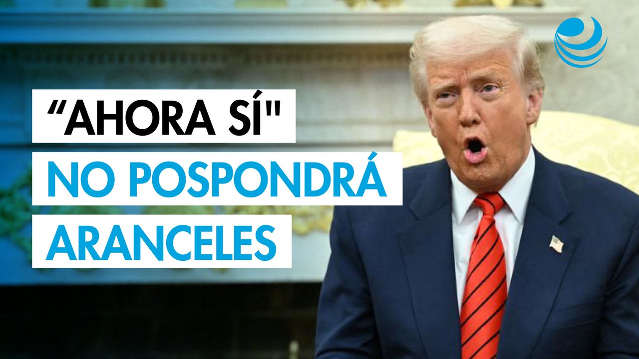 Trump asegura que "ahora sí" no pospondrá los aranceles recíprocos del 2 de abril