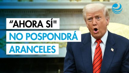 Trump asegura que "ahora sí" no pospondrá los aranceles recíprocos del 2 de abril