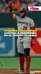 ¡Andres Chaparro continua encendido en el spring training 2025!