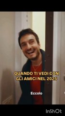 quando ti vedi con gli amici nel 2025