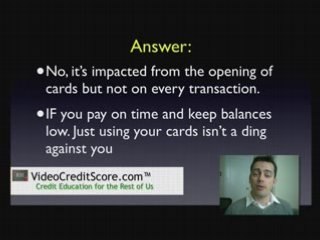 Does my score get impacted thru credit card use?