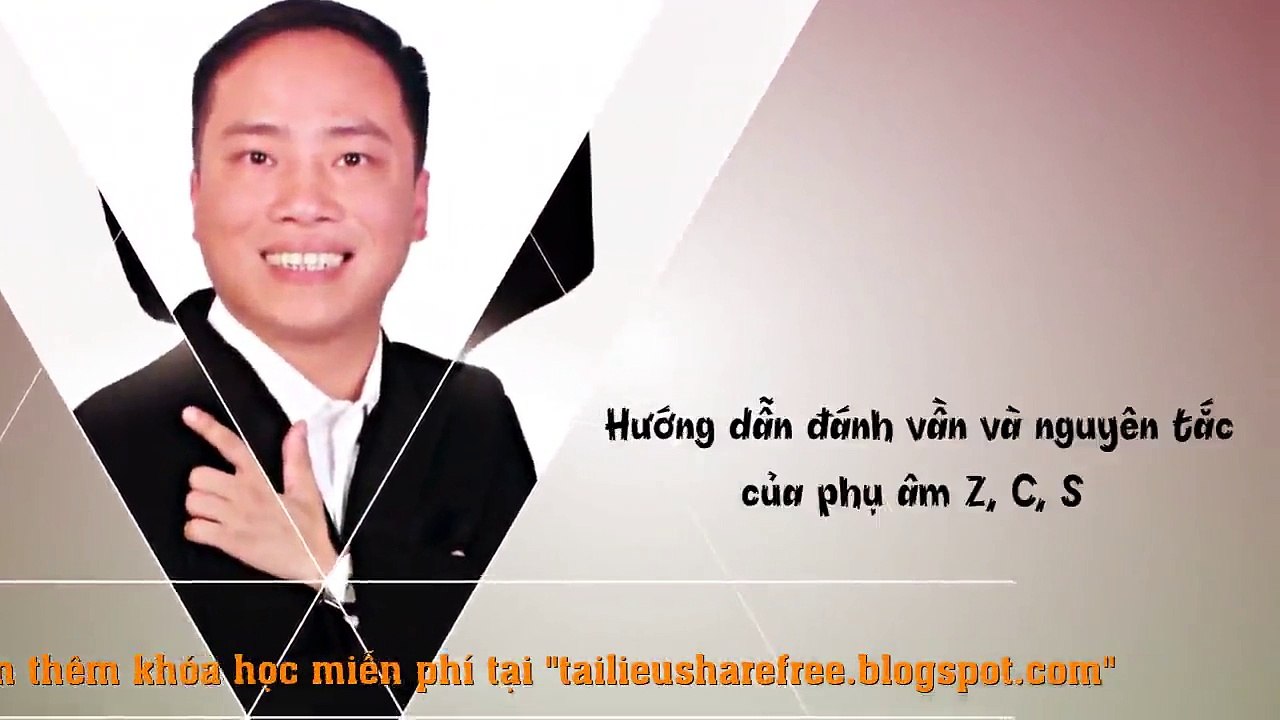 10.Hướng dẫn đánh vần và nguyên tắc của phụ âm Z, C, S