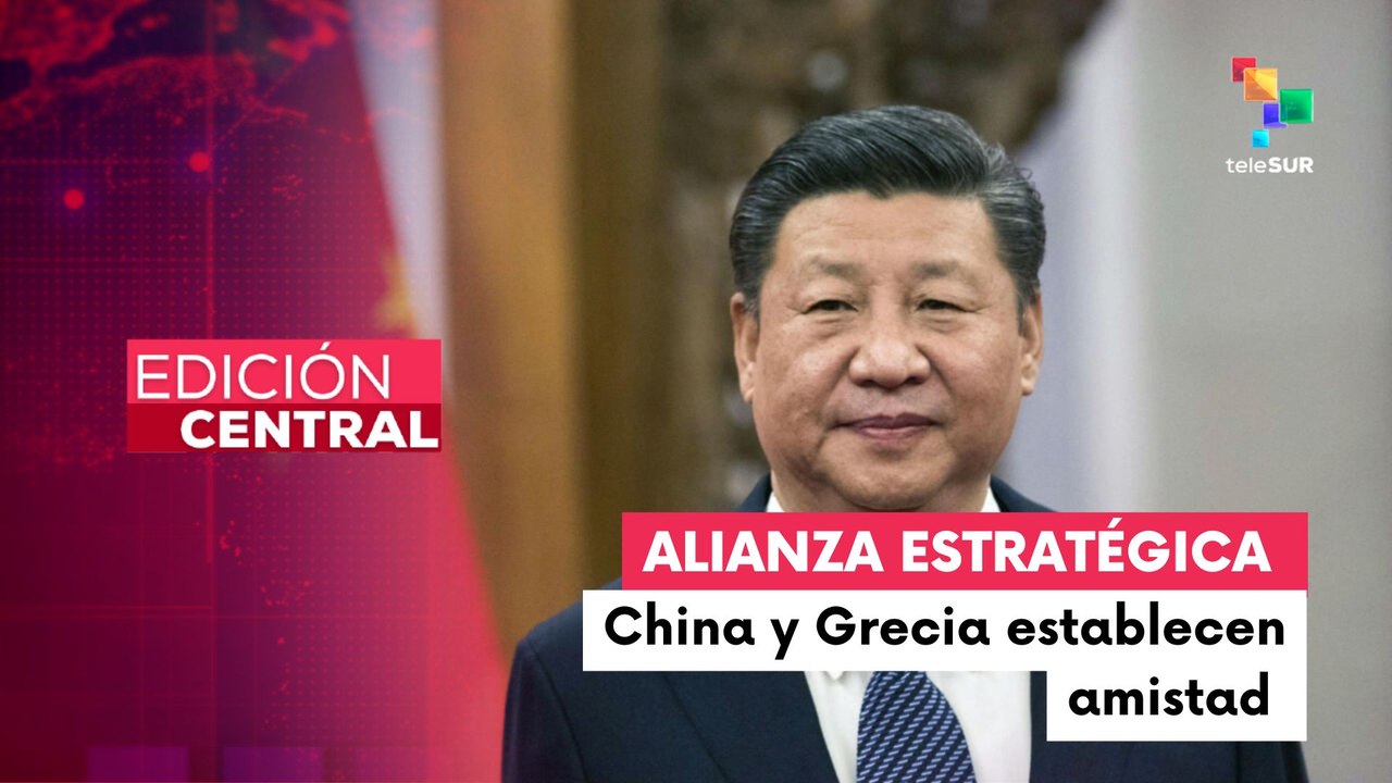 Pdte. Xi Jinping fortalece lazos políticos con Grecia