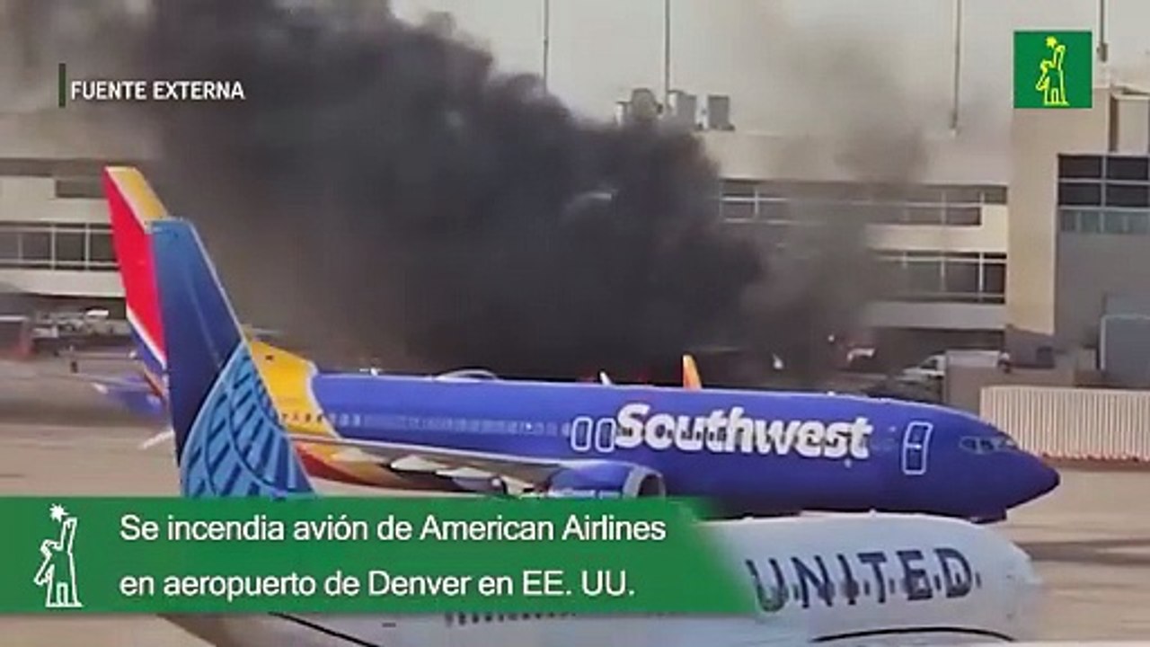 Se incendia avión de American Airlines en aeropuerto de Denver en EE. UU.