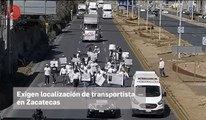 Exigen localización de transportista en Zacatecas