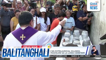 Abo ng 18 biktima umano ng extrajudicial killings, inilagak sa Dambana ng Paghilom sa La Loma Cemetery | Balitanghali