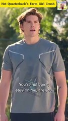 Hot Quarterback & Farm Girl Crush | Short Drama 🎀