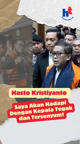 Hasto Kristiyanto:  Saya Akan Hadapi Dengan Kepala Tegak dan Tersenyum!