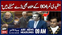 Bilawal Bhutto's Big Statement on Prisoner No 804 | ARY News 9 AM Headlines | 14th March 2025