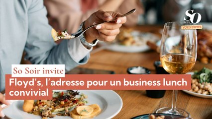 So Soir vous invite : Floyd’s, l’adresse pour un business lunch convivial