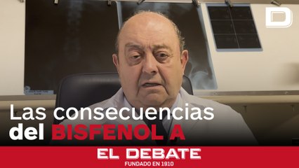 Por qué el Bisfenol A es perjudicial para nuestra salud, con el doctor Abascal