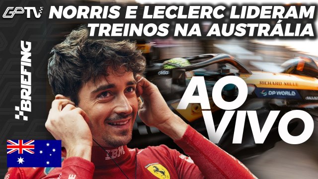 LECLERC NA FRENTE, BORTOLETO EM 18º E ACIDENTES: TREINOS LIVRES DA F1 2025 NA AUSTRÁLIA | BRIEFING