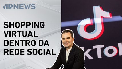 TikTok Shop deve chegar ao Brasil a partir de abril; Bruno Meyer comenta