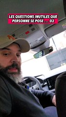 Les questions inutiles que personne se pose... 02