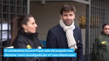 Piqué sale del juzgado tras declarar como investigado por el 'caso Supercopa'