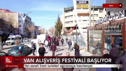 Van esnafı İranlı turistleri ağırlamaya hazırlanıyor
