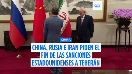 China y Rusia piden el fin de las sanciones nucleares de EE.UU. y Occidente a Irán