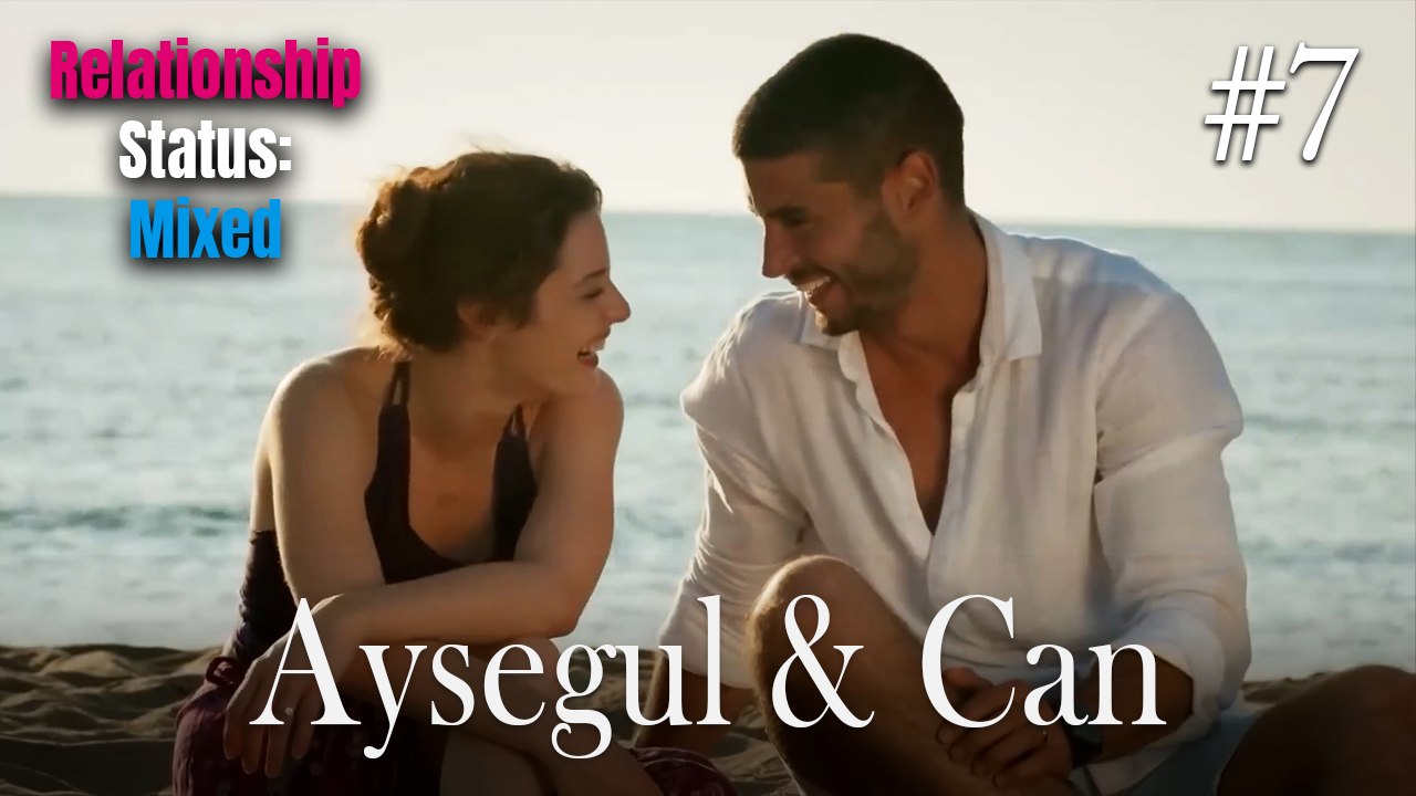 Ayşegül & Can #7