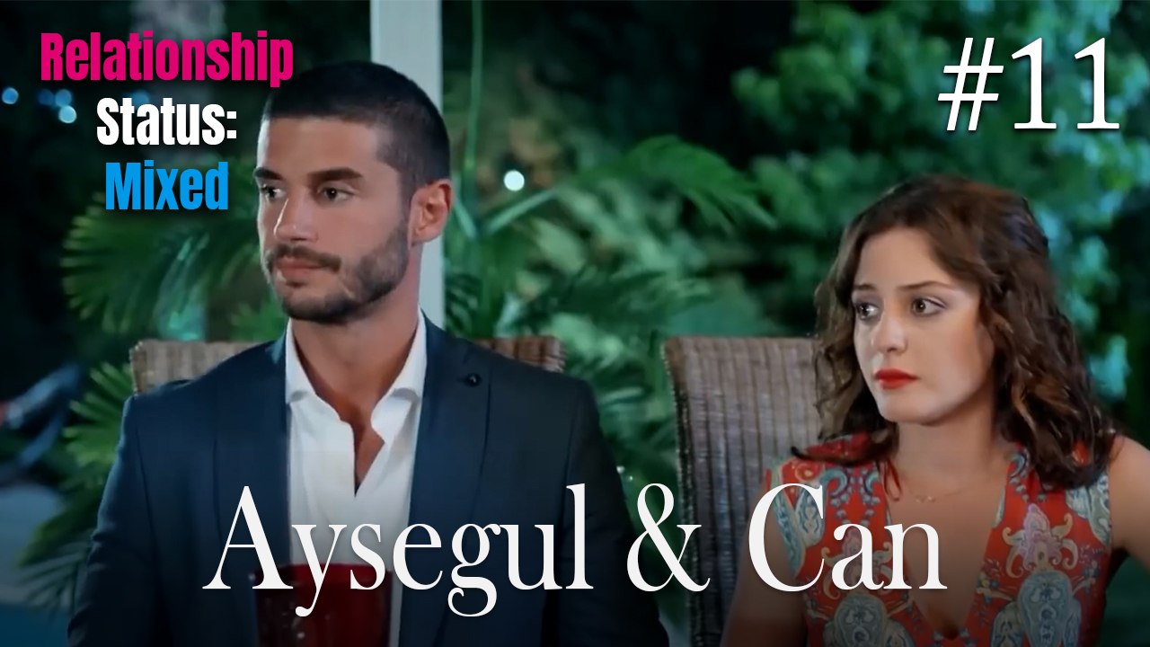 Ayşegül & Can #11