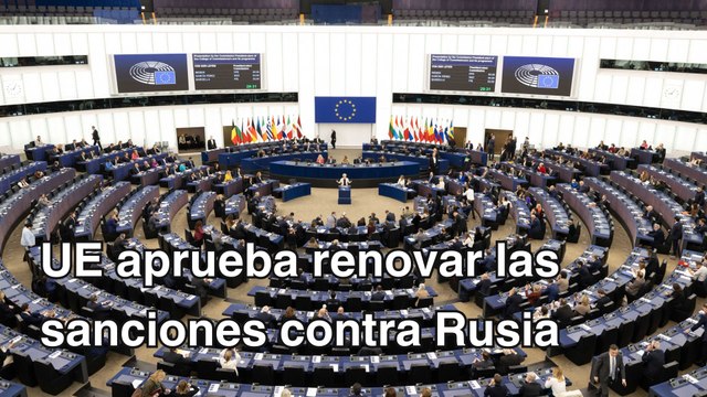 UE aprueba renovar las sanciones individuales contra Rusia