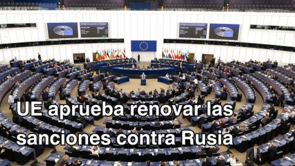 UE aprueba renovar las sanciones individuales contra Rusia