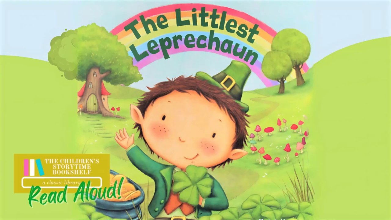 The Littlest Leprechaun - Brandi Dougherty - St Patricks Day Kids Book Read Aloud - Bedtime Stories