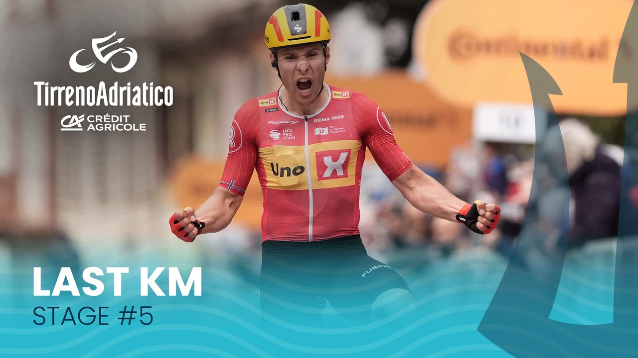 Tirreno Adriatico 2025 | Stage 5: Last KM