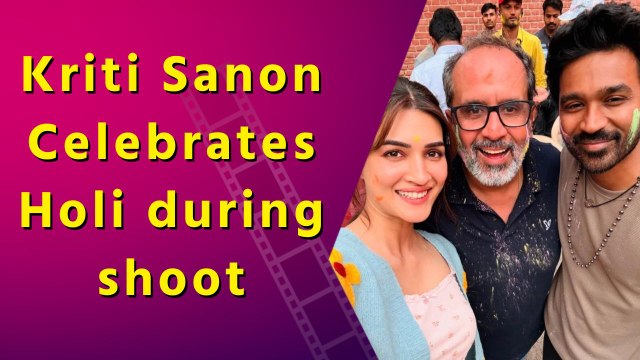 Kriti Sanon, Dhanush get drenched in Holi colours for ‘Tere Ishk Mein’ 