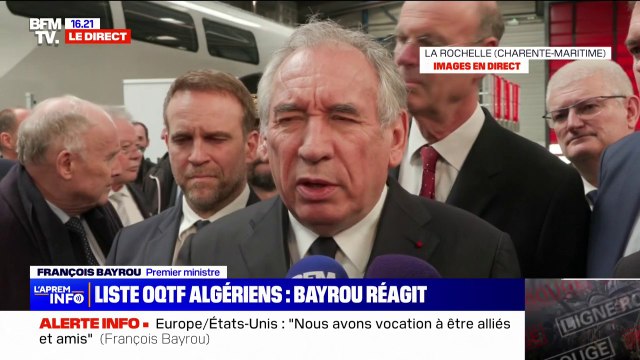 François Bayrou sur la liste d'expulsés prioritaires algériens transmise à Alger: Nous mettrons tout en œuvre pour que les engagements pris soient respectés