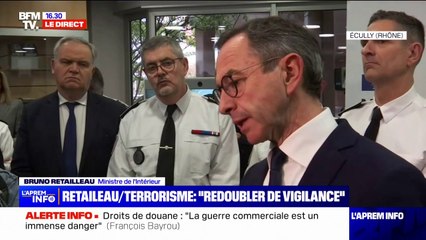 Risque d'attentat: "La menace est présente", affirme le ministre de l'Intérieur, Bruno Retailleau