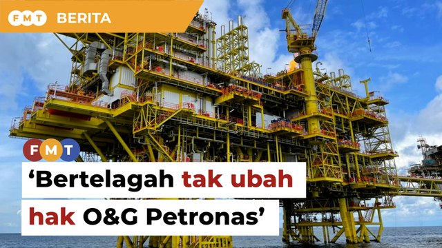 Henti pertikai hak O&G Petronas, bekas pegawai Perbendaharaan beritahu Sarawak