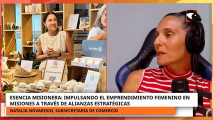 Esencia Misionera: Impulsando el emprendimiento femenino en Misiones a través de alianzas estratégicas