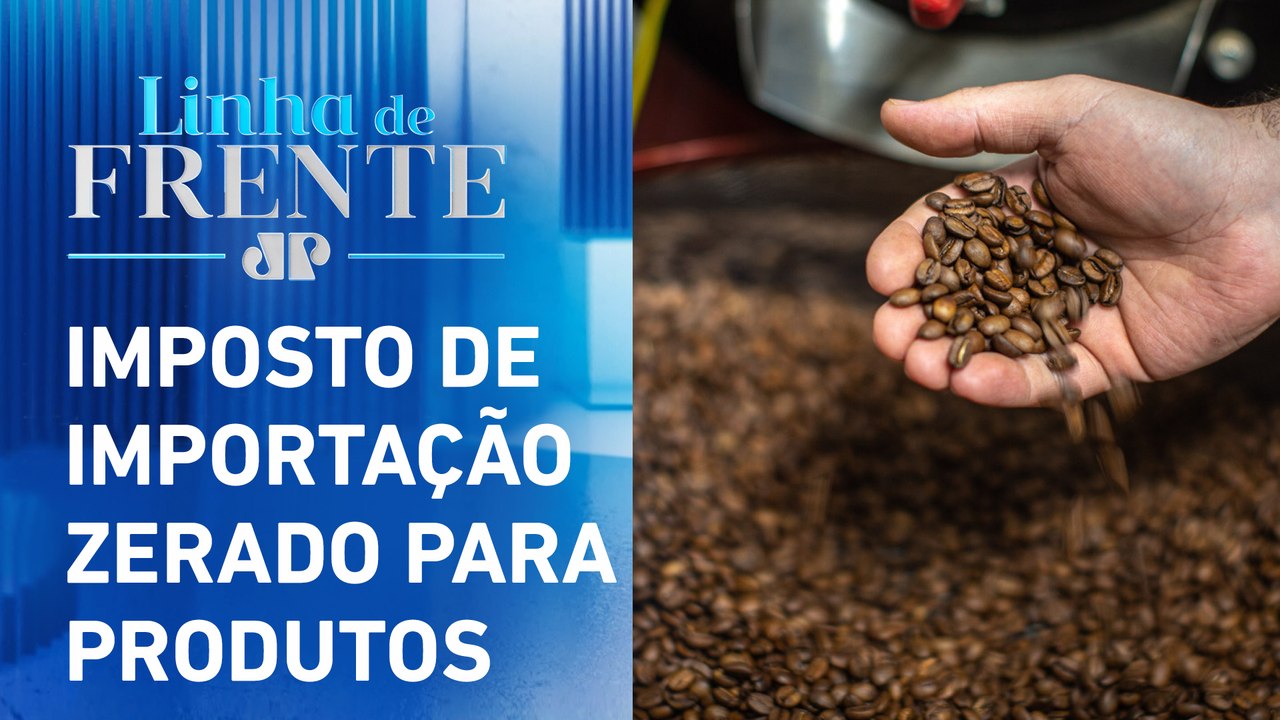 Governo confirma tarifa zero para 11 alimentos; bancada analisa | LINHA DE FRENTE