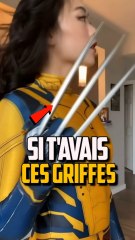 AVOIR LES GRIFFES DE WOLVERINE ?!