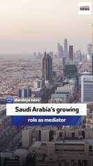 Saudi Arabia’s growing role as mediator