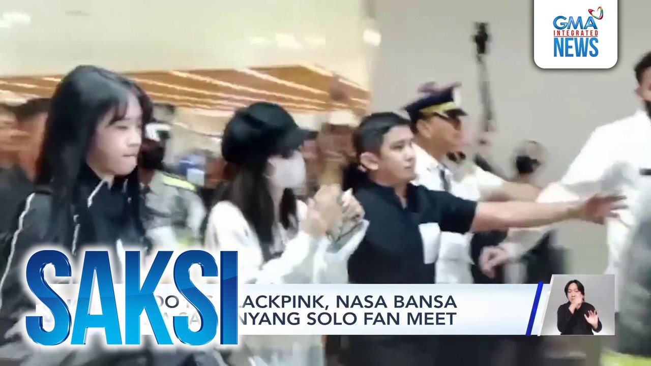 Jisoo ng Blackpink, nasa bansa para sa kanyang solo fan meet | Saksi