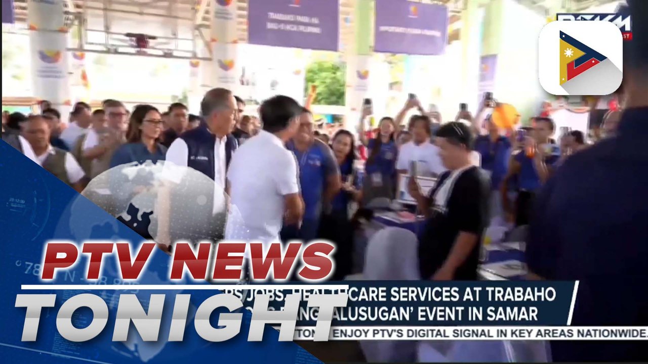 Gov’t offers jobs, healthcare services at Trabaho at Serbisyong Pangkalusugan event in Samar