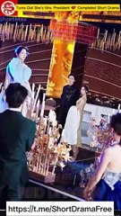 Turns Out She's Mrs. President 💕 Completed Short