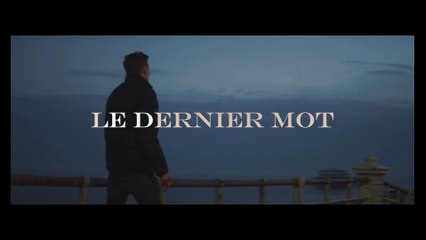 LE DERNIER MOT (Une chanson émouvante sur l'amour, le regret et la vie)