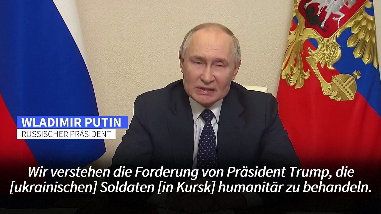 Putin ruft ukrainische Soldaten in Kursk zur Kapitulation auf