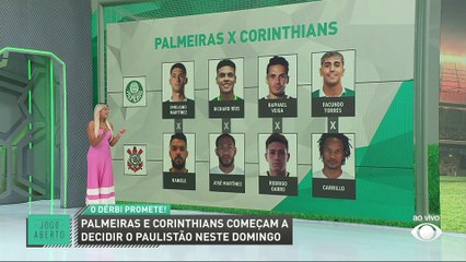 Mano a Mano: Jogo Aberto monta time ideal de Palmeiras x Corinthians