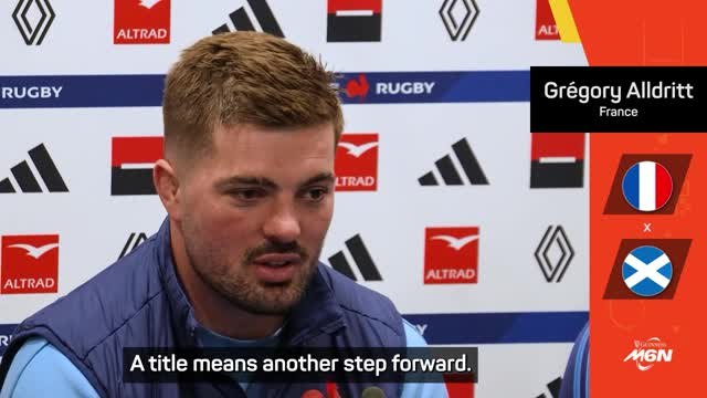 France aiming to go down in history with Six Nations triumph - Alldritt