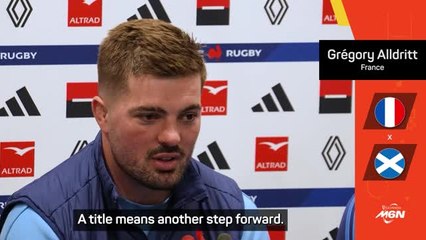France aiming to go down in history with Six Nations triumph - Alldritt