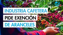 Industria cafetera de Estados Unidos pide a administración Trump que exima el producto de aranceles