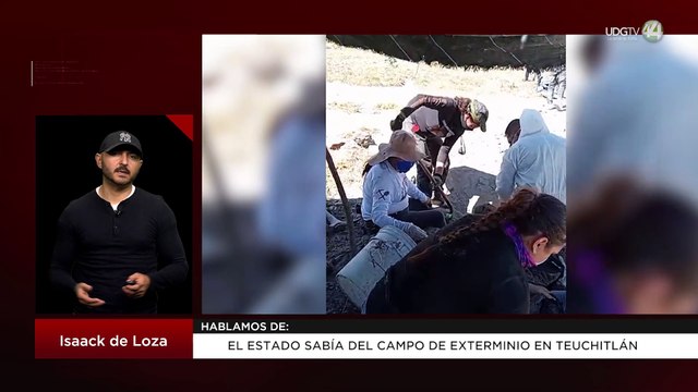 El Estado sabía del campo de exterminio en Teuchitlán: Isaack de Loza
